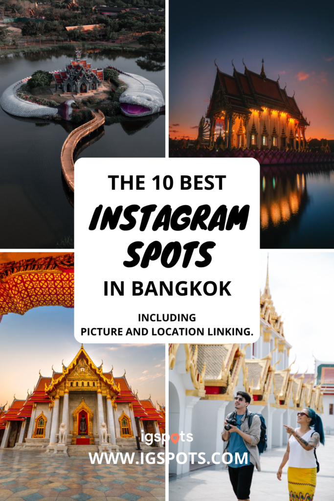 The 10 Best Instagram Spots In Bangkok ? Incl. Instagram Links!